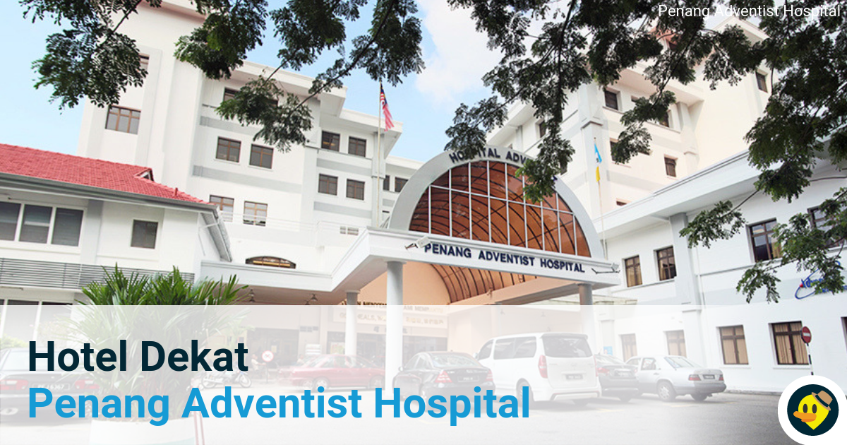 Hotel Dekat Penang Adventist Hospital Featured Image
